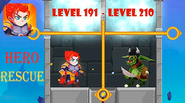 Hero Rescue - Gameplay Walkthrough - Level 191 to 210 - Tutorial (iOS, Android)