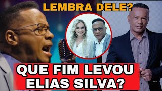 O que aconteceu com ELIAS SILVA? Veja a situação do cantor atualmente (Biografia)