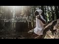 Clip vidéo : Anthony B - Can't Stop Loving You