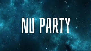 Now United - NU Party (Lyrics)
