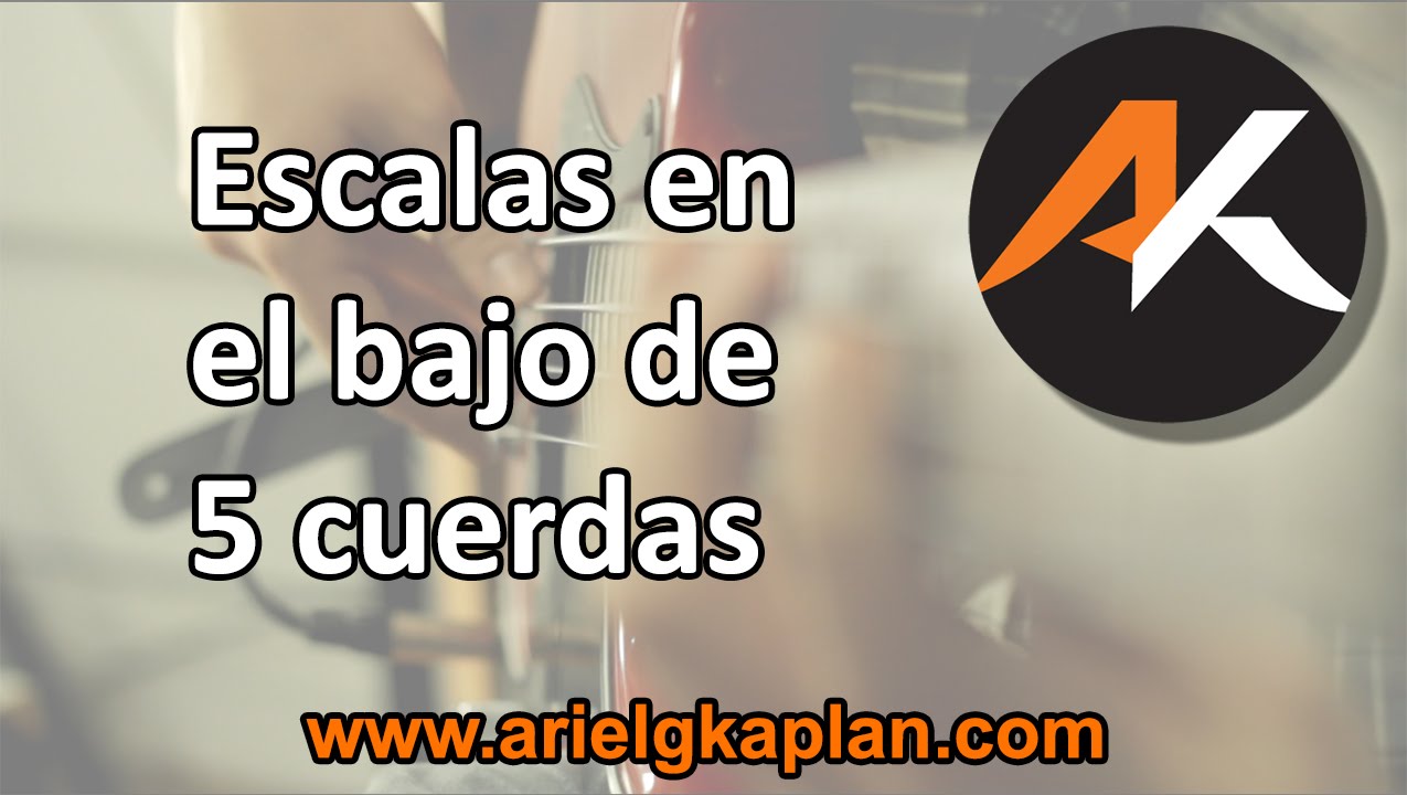 Escalas en el bajo de 5 cuedas - Ariel Gustavo Kaplan