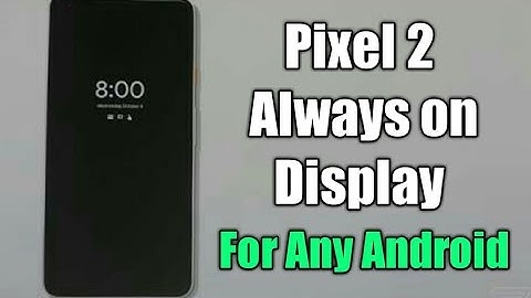 AMOLED display for any Android Device ( Like Pixel 2 )