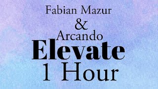 Fabian Mazur & Arcando - Elevate (1 Hour) [NCS Release]