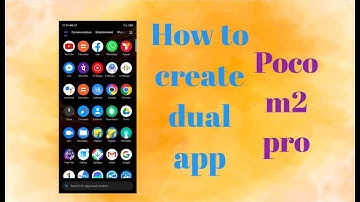 How to create dual apps for poco m2 pro