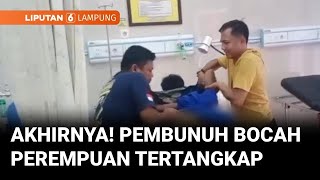 Pembunuh Bocah Perempuan Di Tulang Bawang Tertangkap, Tersangka Ditembak Liputan 6 Lampung