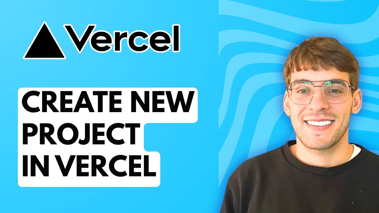 How to Create New Project in Vercel [2026 Full Guide] - YouTube