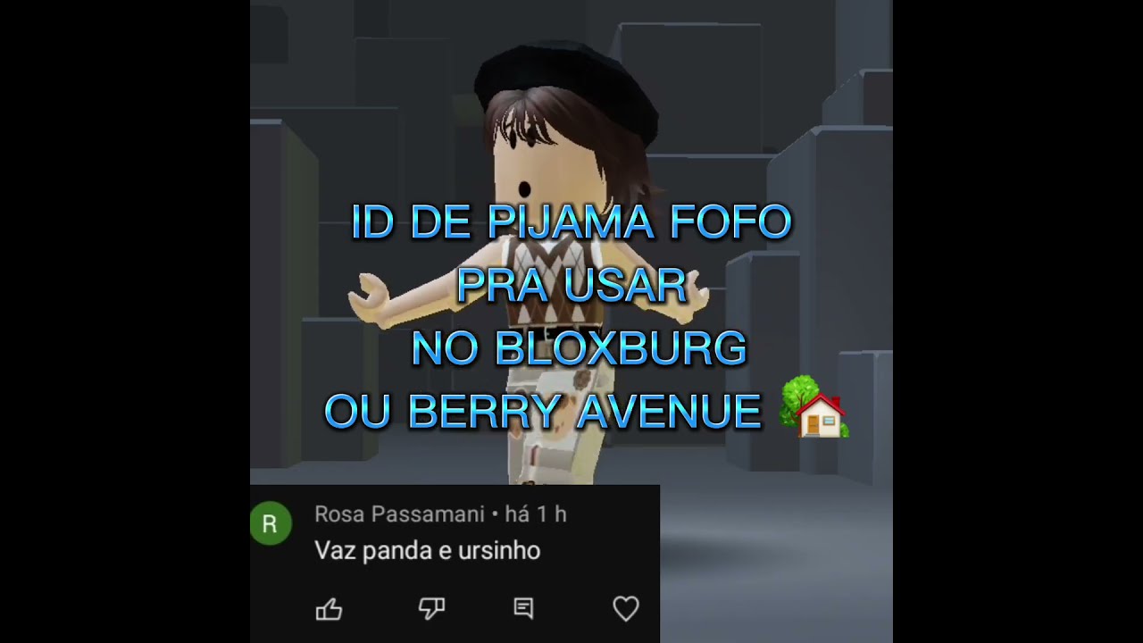 ID DE PIJAMA FOFO PRA USAR NO BLOXBURG OU BERRY AVENUE #roblox