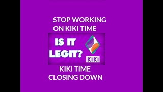 Kiki Time App Earn Money Review - Is Kiki Time Closing Down? Should You Work on Kiki Time App Or NOT screenshot 2