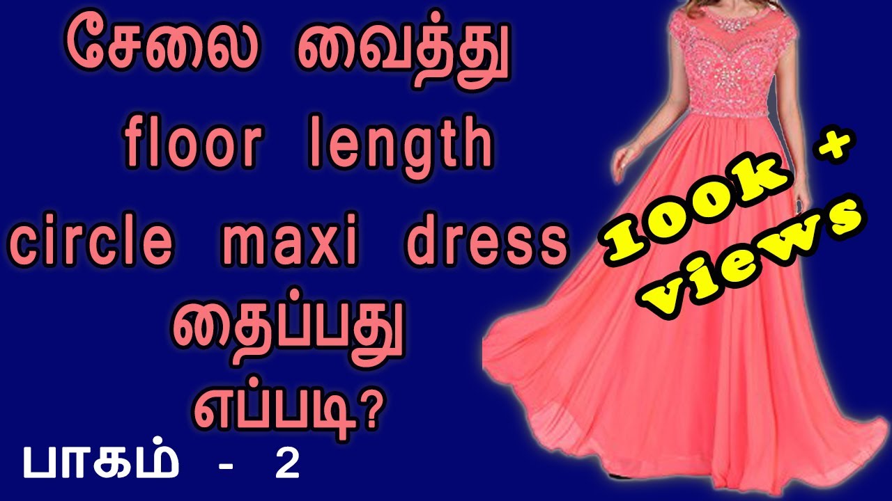 A-Line Cape Maxi Dress Cutting and Stitching in Tamil Very Easy Method |  Thaiyal tamilil - YouTube