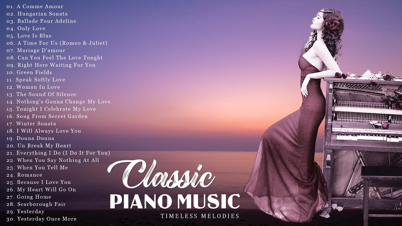 ⁣100 Most Beautiful Classical Piano Music Ever | The Best of Romantic Piano Love Songs of 70s 80s 90s