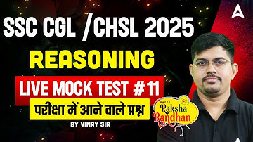 SSC CGL Reasoning Mock Test 2025 | Reasoning Live Mock Test For SSC CGL/CHSL| Reasoning By Vinay Sir