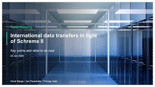 International data transfers in light of Schrems II and Brexit