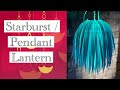 Starburst/ Pendant Lantern | Diwali Lantern