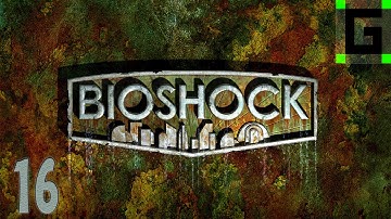 Bioshock Playthrough - So Much Hacking (E16)