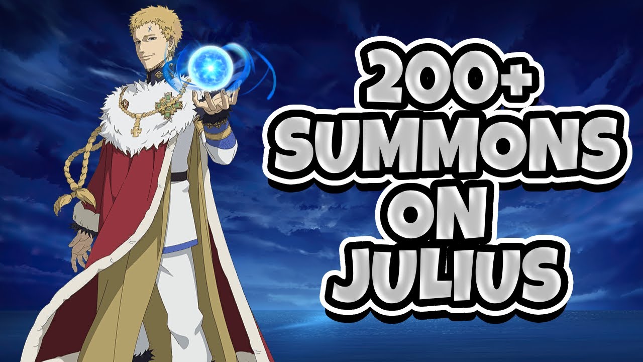 MY SUMMON LUCK IS CRAZY!!!! IM THE REASON THAT U DONT HAVE A JULIUS ...