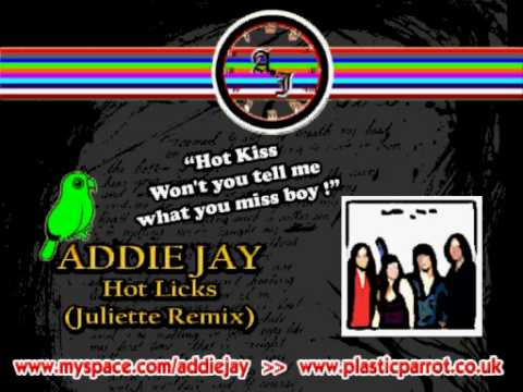 Hot Kiss - Juliette And The Licks (Remix by ADDIE ...