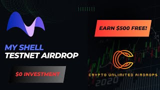 My Shell Testnet Airdrop Earn $500 FREE
