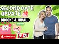Brooke and Jubal’s Second Date: She Found Out Everything 😤