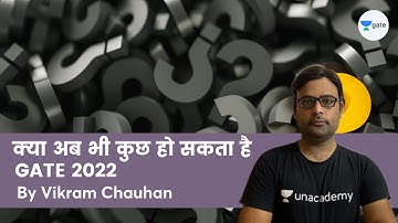 क्या अब भी कुछ हो सकता है GATE 2022 | Vikram Chauhan