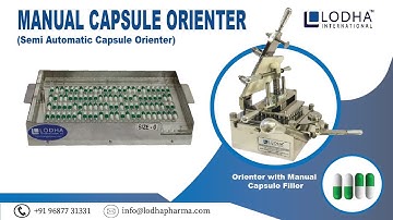 Manual Capsule Loader, Manual Capsule Orienter