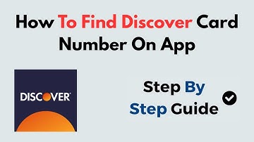 How To Find Discover Card Number On App