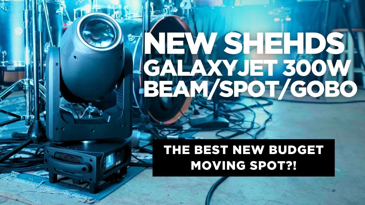 NEW Shehds GalaxyJet 300w Beam/Spot/Gobo Review (Part 1)