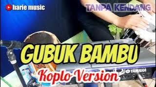 tanpa kendang 🏐 GUBUK BAMBU (MEGGI Z.) cover | koplo version