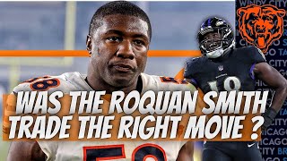 The Chicago Bears Trading Roquan Smith was the Best Move For The Rebuild