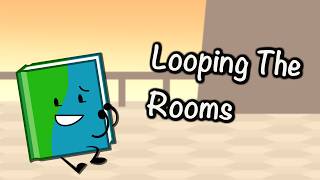 Looping The Rooms - BFDI Animation