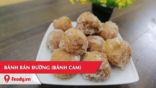 Hướng dẫn cách làm món Bánh rán đường -  Fried Cake