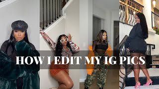 HOW I EDIT MY IG PICTURES| LIKE A PROFESSIONAL screenshot 5