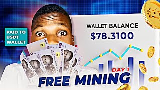 I Got Paid Instant ₦110,000 ($78) 🤑‣ FREE USDT MINING App || How To Make Money Online 2024