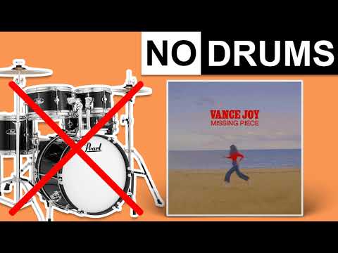 Missing Piece - Vance Joy | No Drums (Play Along)