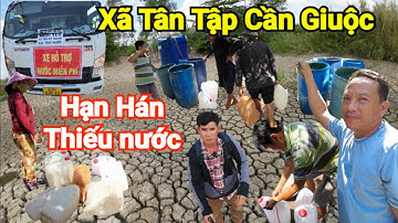 Nước Ngọt Nghĩa tình Đến Với xã Tân Tập , huyện Cần Giuộc,  Long An