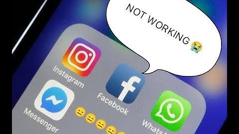 WHATSAPP,INSTAGRAM,FACEBOOK NOT WORKING 4-OCT-2021