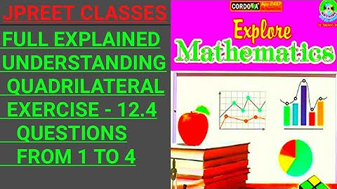 #class8 #chapter 12 #cordova #understanding #quadrilaterals exercise 12.4 question 1,2,3,4 #jpreet