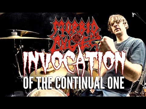 MORBID ANGEL - Invocation of the Continual One - Drum Cover