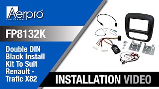 Aerpro FP8132K – Double Din Install Kit to suit Renault Trafic X82 (BLACK)