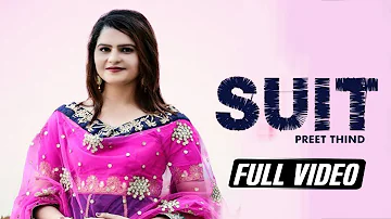 SUIT PATIALA (Official Video) | PREET THIND | BEAT Force | LATEST SONG 2022 | STAIR RECORDS