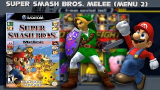 Super Smash Bros. Melee - Menu 2 (Recreation)