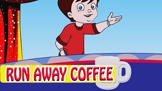 Run Away Coffee | English Nursery Rhymes