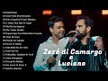 Zezé Di Camargo e Luciano As Melhores Musicas - Melhores Musicas Sertanejo 2021