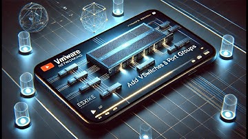 Configuring Networking in VMware ESXi: Adding vSwitches and Port Groups