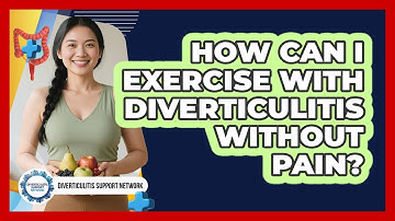 How Can I Exercise With Diverticulitis Without Pain? - Diverticulitis Support Network