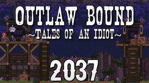 2037 ∣ Outlaw Bound Ep.7 ∣ Starbound Machinima