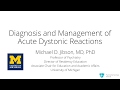 Antipsychotic-Induced Dystonia: Diagnosis and Management