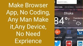 How to make android Browser without coding-2018 new tutorial