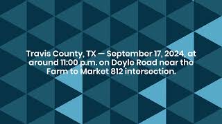 Pedestrian Killed in Car Accident on Doyle Rd. in Austin, TX