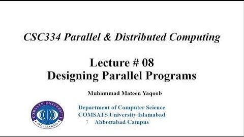 How to Design a Parallel Program? |Lecture 8| Parallel & Distributed Computing