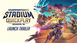 Season 18: Stadium Quick Play Official Trailer | Overwatch 2